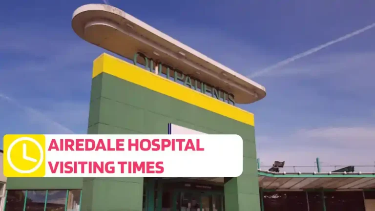 Airedale Hospital Visiting Times