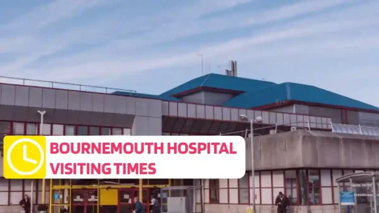 Bournemouth Hospital Visiting Times