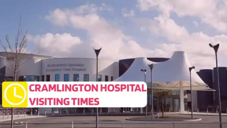 Cramlington Hospital Visiting Times