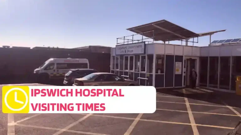 Ipswich Hospital Visiting Times