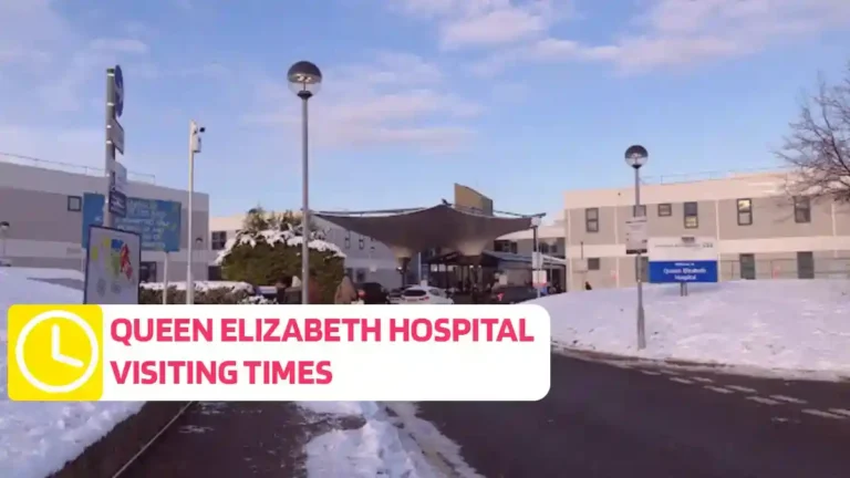 Queen Elizabeth Hospital Visiting Times