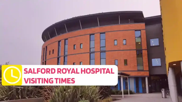 Salford Royal Hospital Visiting Times