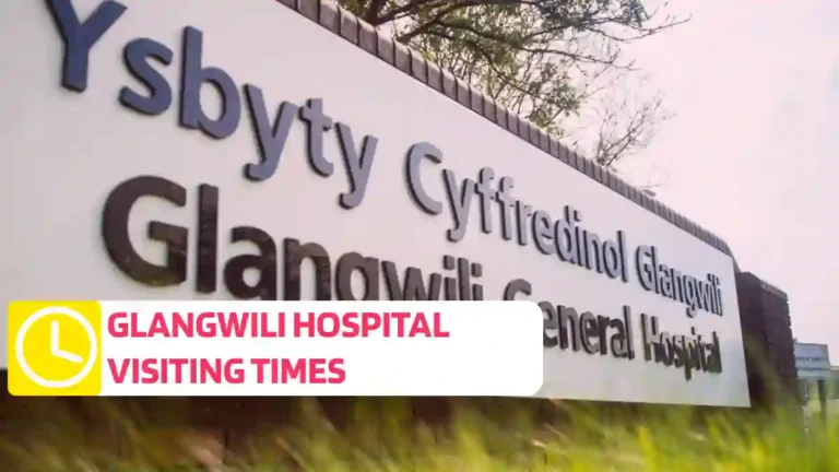 Glangwili Hospital Visiting Times
