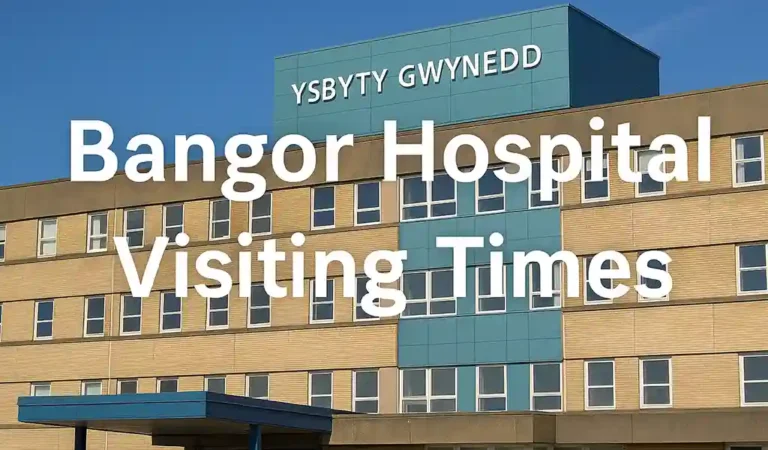Bangor Hospital Visiting Times