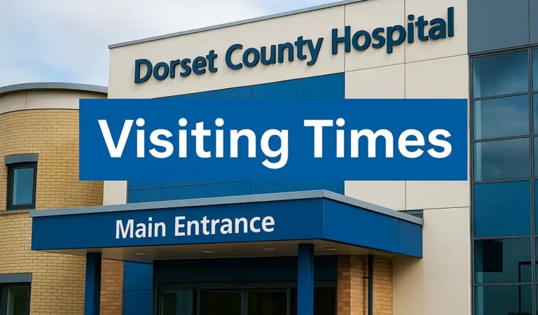 Dorchester Hospital Visiting Times