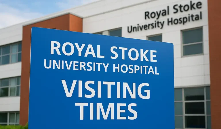 Royal Stoke Hospital Visiting Times